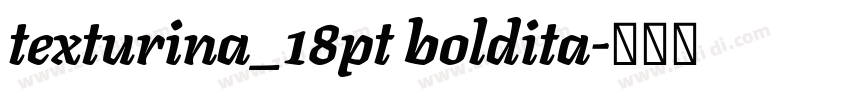 texturina_18pt boldita字体转换
